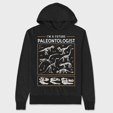 I Am a Future Paleontologist, Unisex Men's Hoodie
