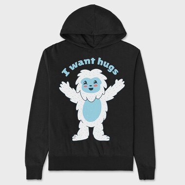 I Want Hugs, Unisex Men's Hoodie