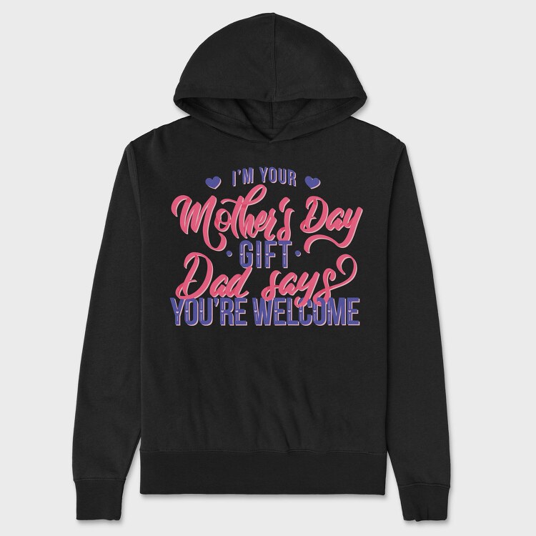 Im Your Mother Day Quote, Унисекс Мъжко Суичър