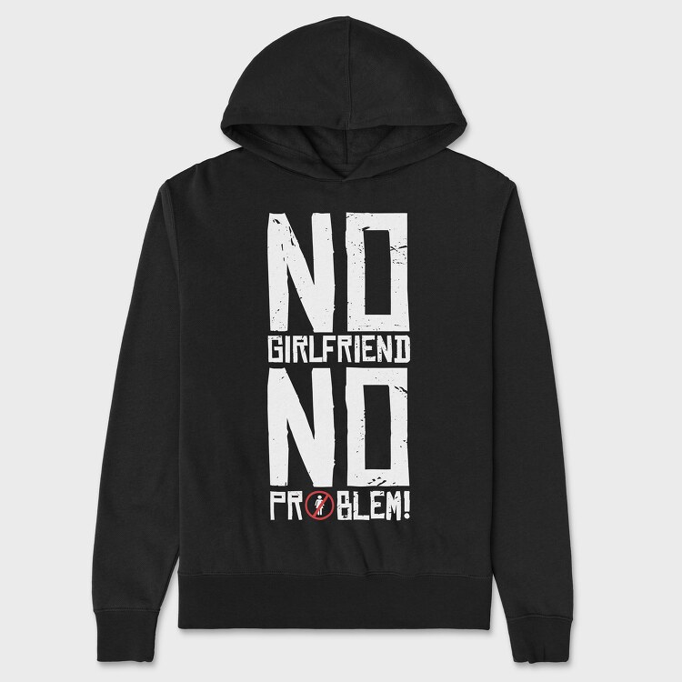 No Girlfriend, Унисекс Мъжко Суичър