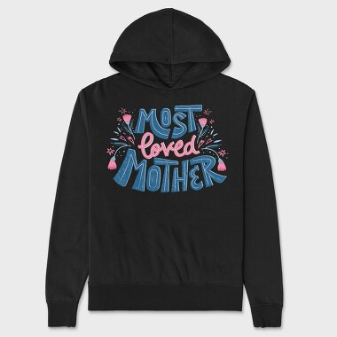 Most Loved Mother, Unisex Men's Hoodie