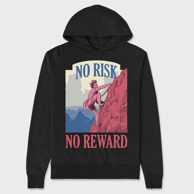 No Risk No Reward, Unisex Men's Hoodie