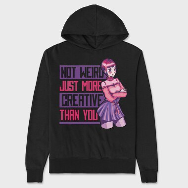 More Creative Than You, Unisex Men's Hoodie