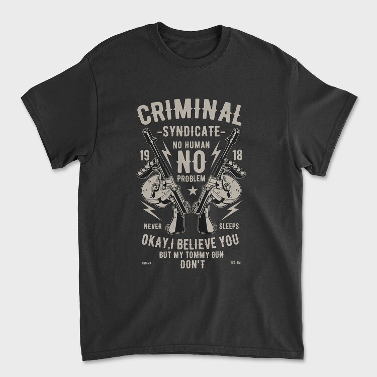 Criminal Syndicate, Unisex Men's T-Shirt