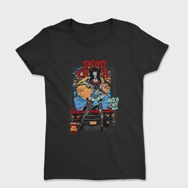dead chicks final, Women's T-Shirt