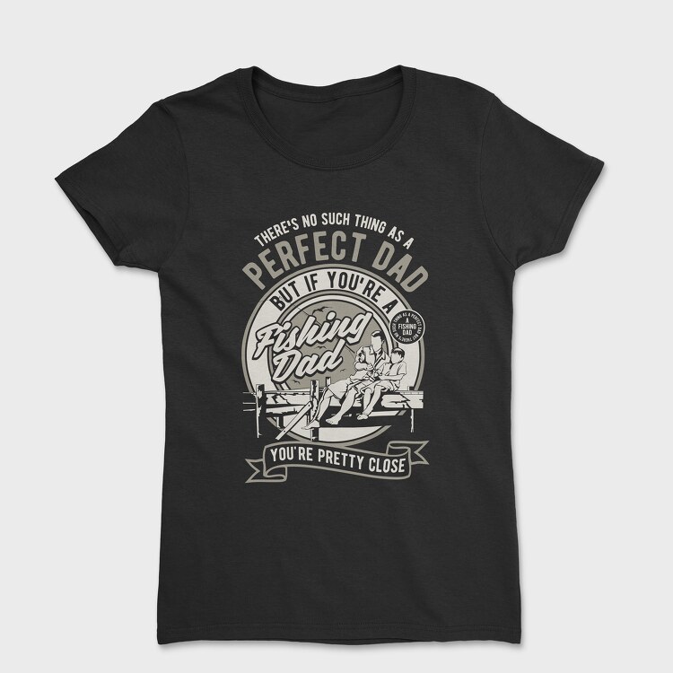 Fishing Dad, Women's T-Shirt