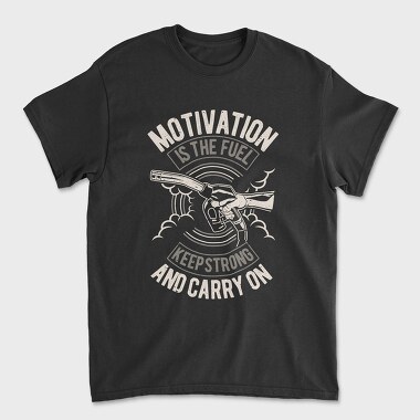 Унисекс Мъжка Тениска, Motivation Is The Fuel