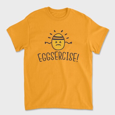 Eggsercise, Unisex Men's T-Shirt