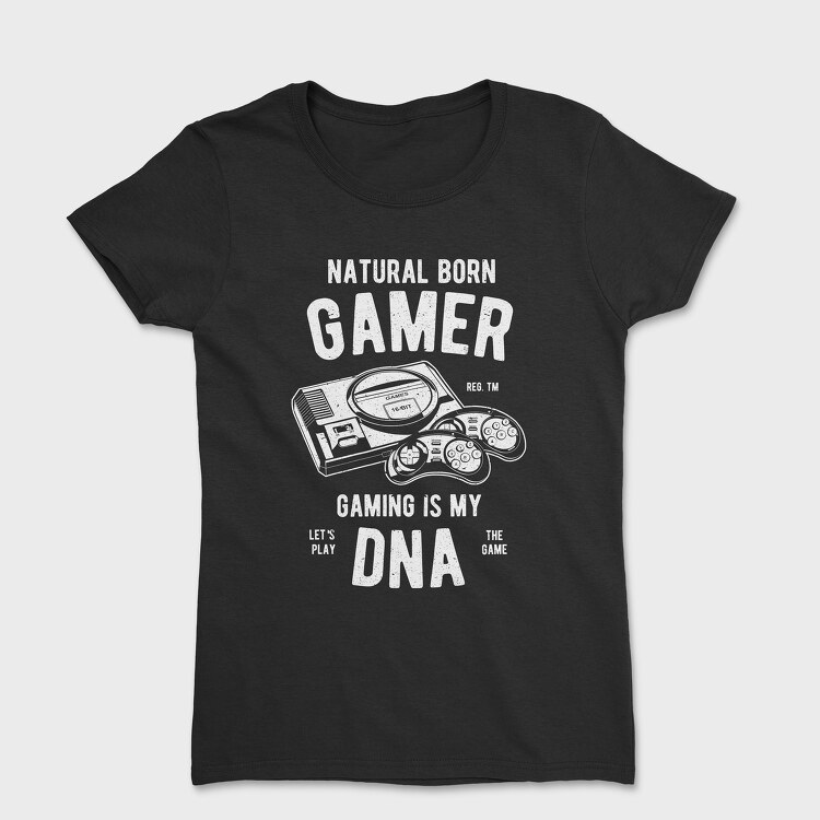 Natural Born Gamer, Women's T-Shirt