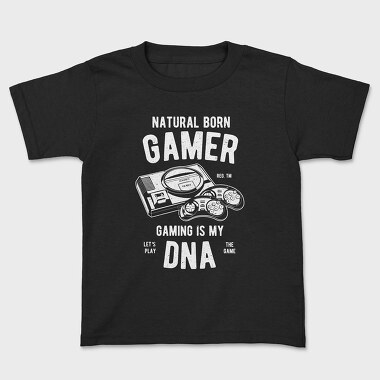 Natural Born Gamer, Kids' T-Shirt