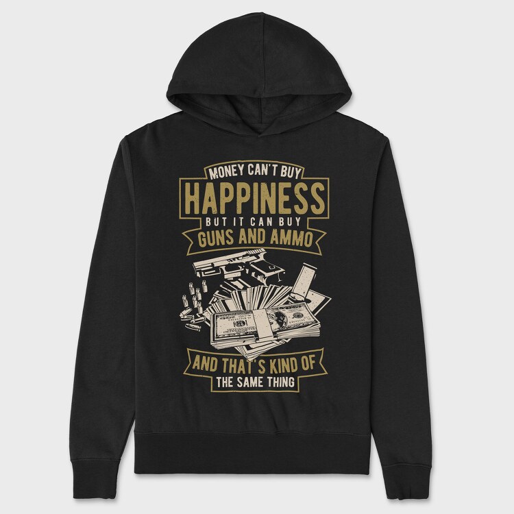 Money Can'T Buy Happiness, Unisex Men's Hoodie