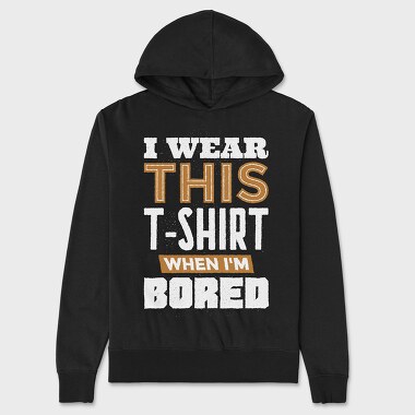 Bored, Unisex Men's Hoodie