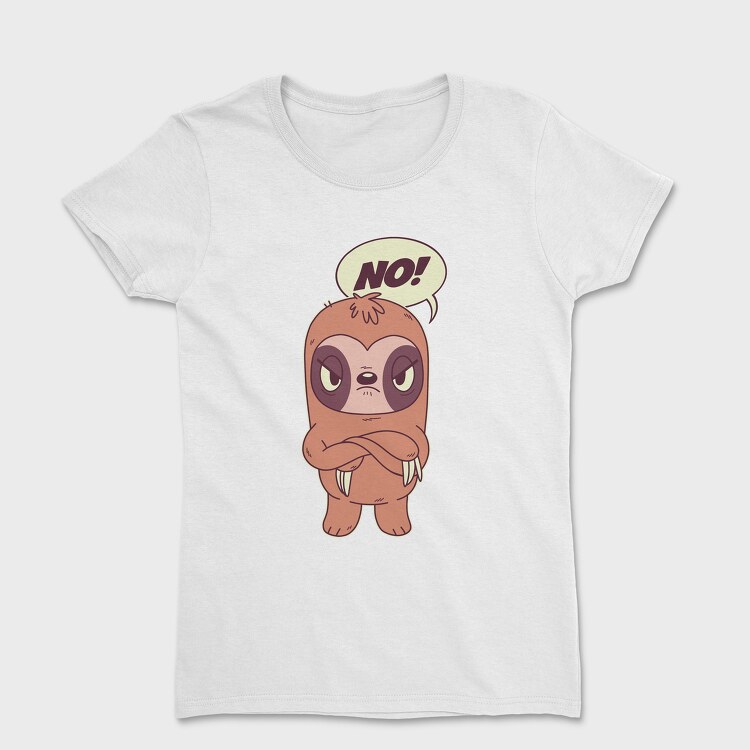 No Sloth, Women's T-Shirt