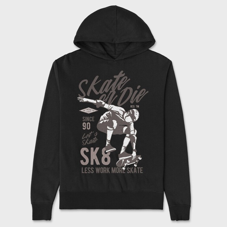 Skate Or Die, Унисекс Мъжко Суичър