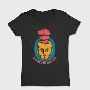 Overthinking, Women's T-Shirt