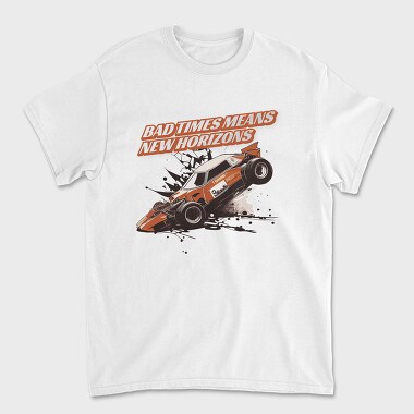 Bad Times Means New Horizons Car Racing Crashed, Unisex Men's T-Shirt