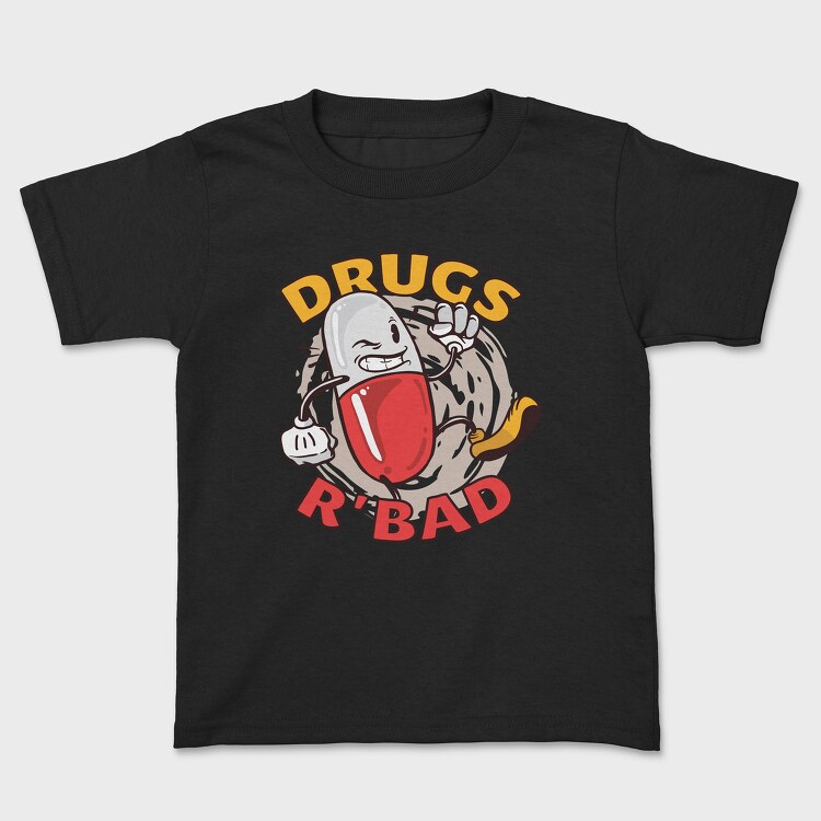 Drugs R' Bad, Детска Тениска