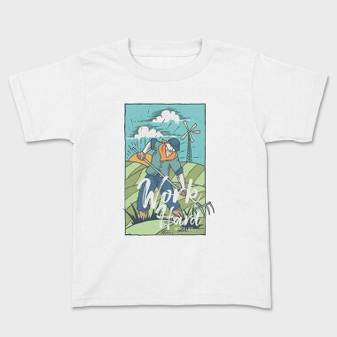 Kids' T-Shirt, Work Hard
