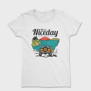 Have A Niceday, Women's T-Shirt