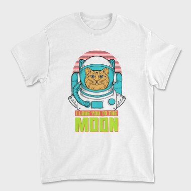 I Love You To The Moon, Unisex Men's T-Shirt