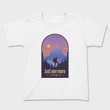 Just One More, Kids' T-Shirt