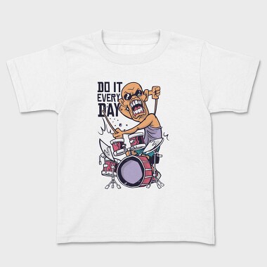 Do It Every Day, Kids' T-Shirt
