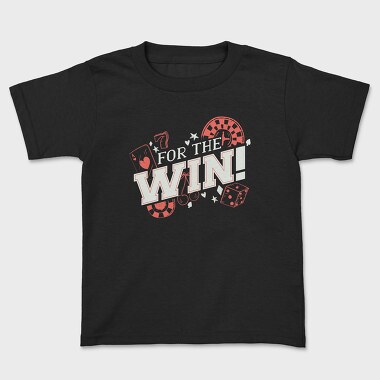 For the Win, Kids' T-Shirt