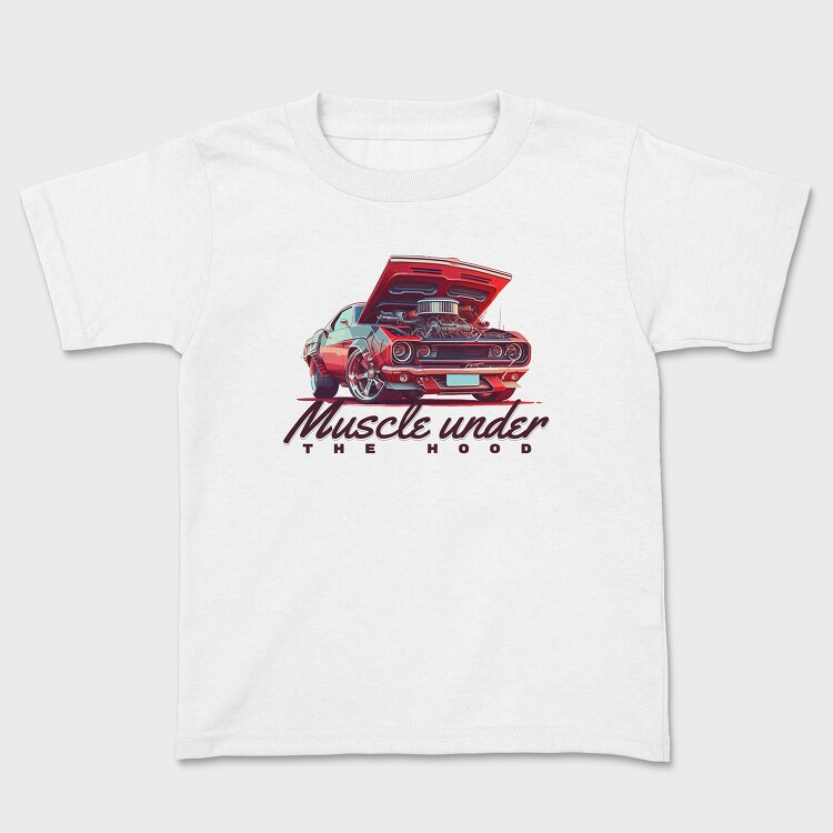 Muscle Car With Custom Engine Hood Up Muscle Under the Hood, Детска Тениска