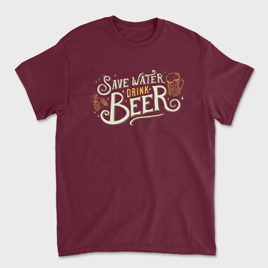 Save Water Drink Beer, Unisex Men's T-Shirt