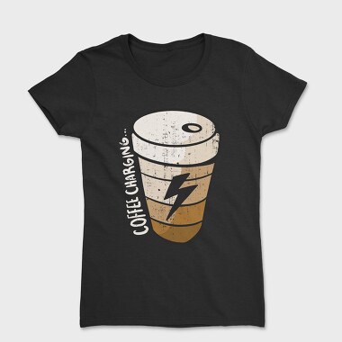 Coffee Charging, Women's T-Shirt