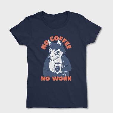 Husky No Coffee No Work, Women's T-Shirt