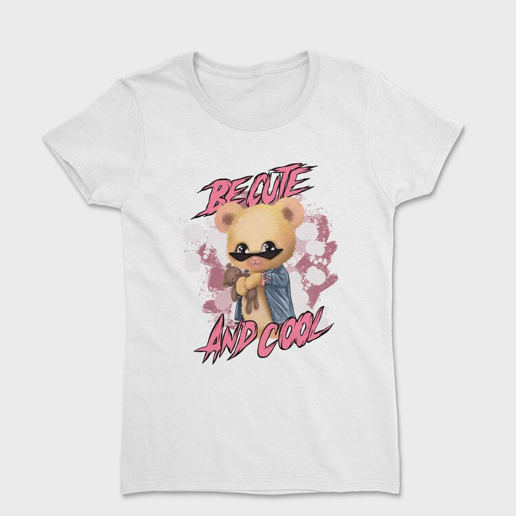 Be Cute and Cool Bear, Women's T-Shirt