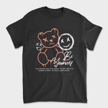 Be Yourself Teddy Bear, Unisex Men's T-Shirt