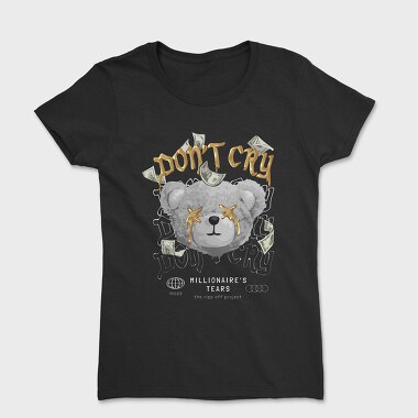 Dont Cry Bear, Women's T-Shirt