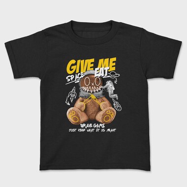 Give Me Space Bear, Kids' T-Shirt