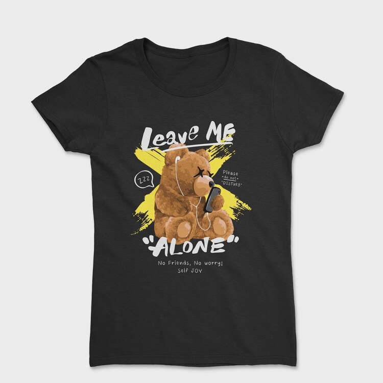 Leave Me Alone Bear, Women's T-Shirt