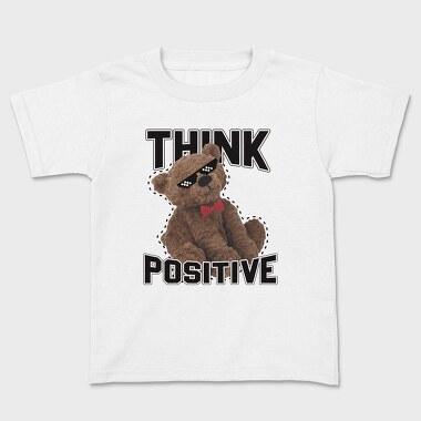 Think Positive Bear, Kids' T-Shirt