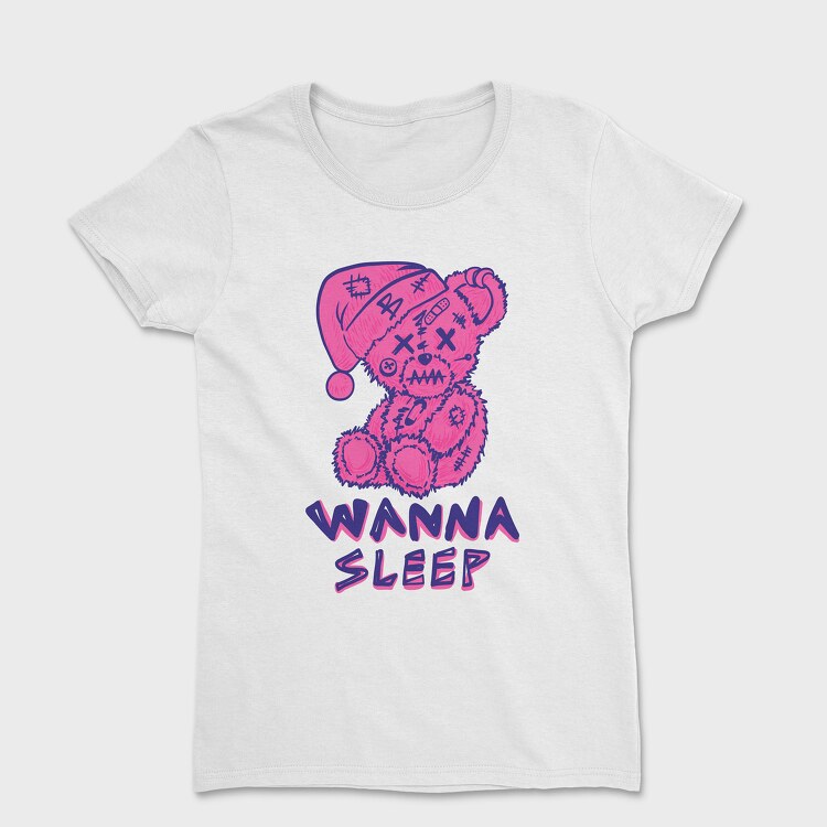 Wanna Sleep Bear, Дамска Тениска