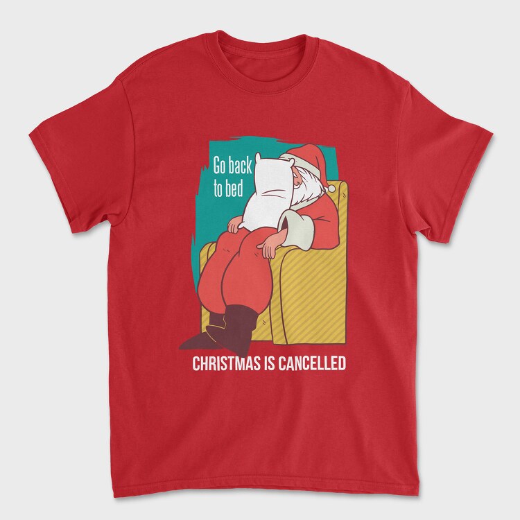 Christmas Is Cancelled, Unisex Men's T-Shirt