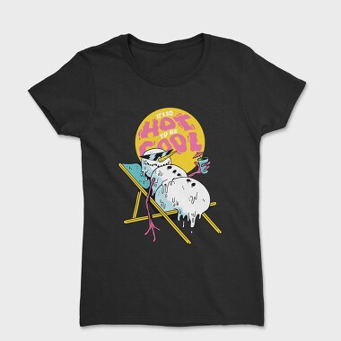 Snowman Sun Quote, Women's T-Shirt