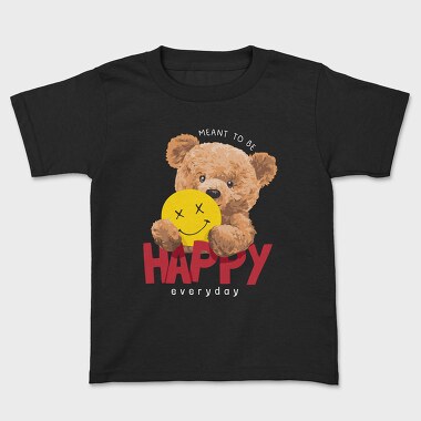 Meant to Be Happy Teddy, Детска Тениска