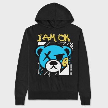 I Am Ok Teddy Bear, Unisex Men's Hoodie