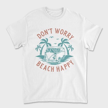 Dont Worry Beach Happy, Unisex Men's T-Shirt