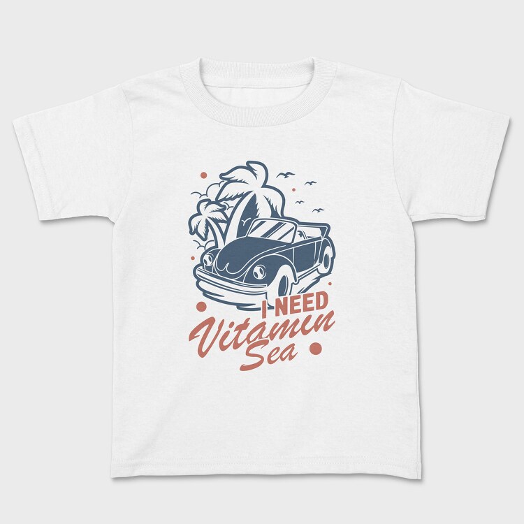 I Need Vitamin Sea, Детска Тениска