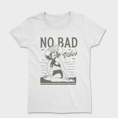 No Bad Vibes, Women's T-Shirt