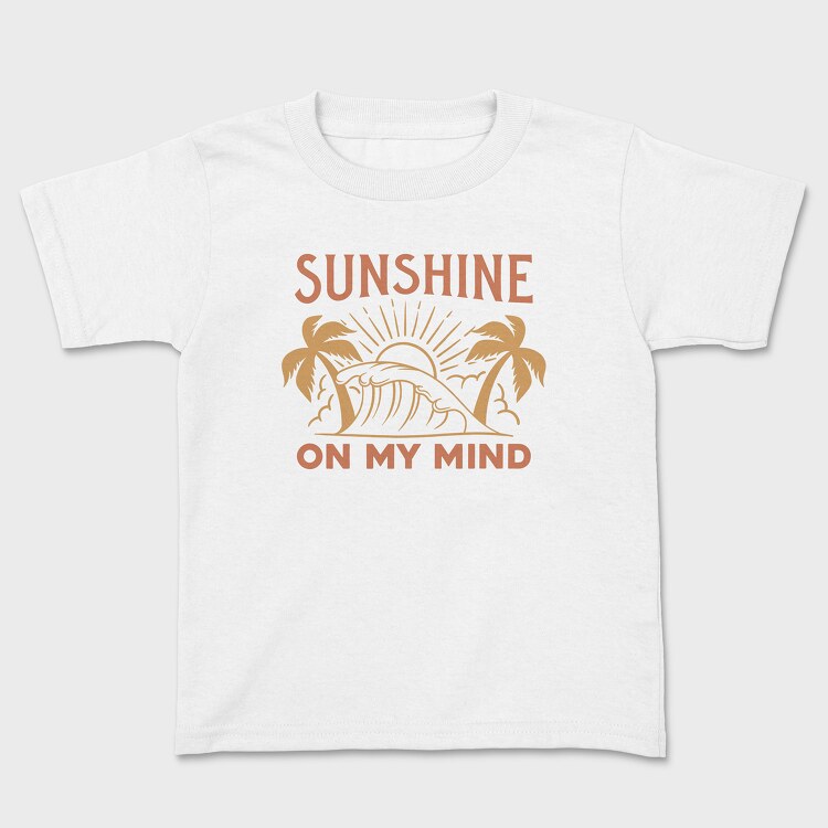Sunshine on My Mind, Детска Тениска