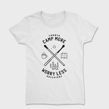 Camp More Worry Less, Women's T-Shirt