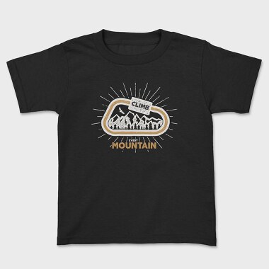 Climb Every Mountain, Kids' T-Shirt