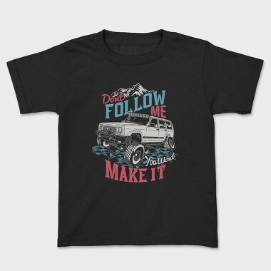Kids' T-Shirt, Dont Follow Me