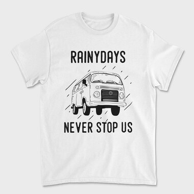 Rainy Days Never Stop Us, Unisex Men's T-Shirt
